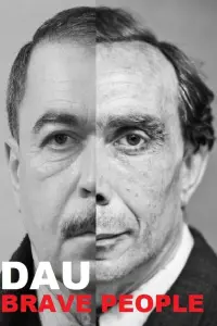  ДАУ. Смелые люди  смотреть онлайн в хорошем качестве